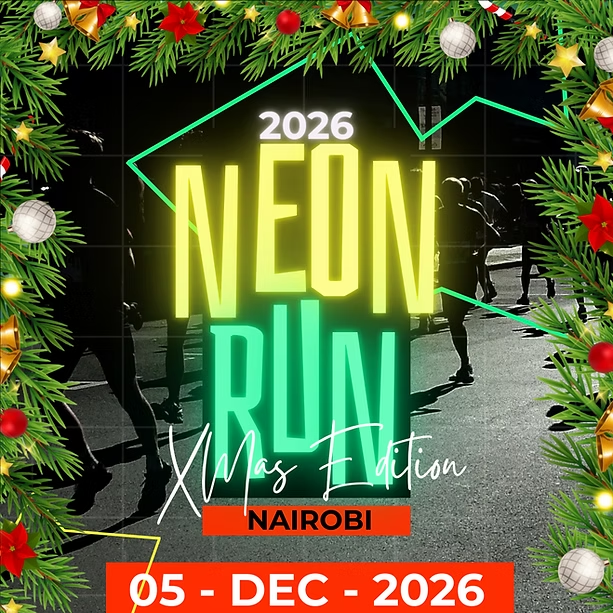 Neon Run Nairobi — Christmas Edition 2026